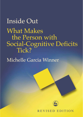 Inside Out: What Makes the Person with Social-cognitive Deficits Tick?