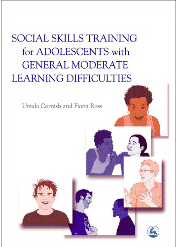 Social Skills Training for Adolescents With General Moderate Learning Difficulties