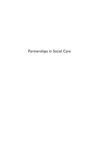 Partnerships in Social Care: A Handbook for Developing Effective Services