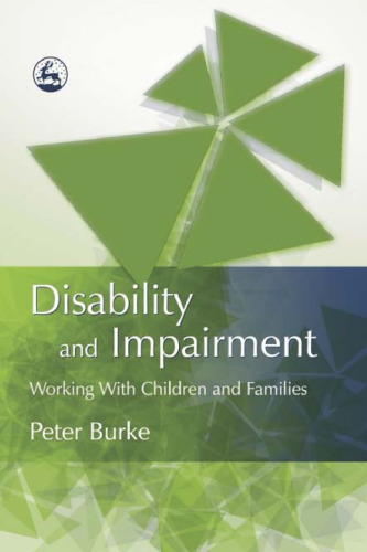 Disability and impairment : working with children and families