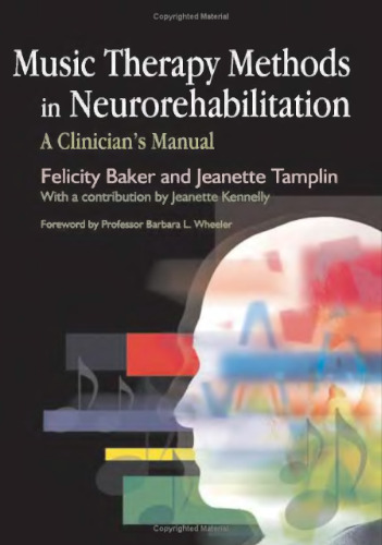 Music Therapy Methods in Neurorehabilitation: A Clinician's Manual