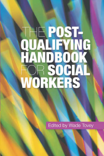The Post-Qualifying Handbook for Social Workers