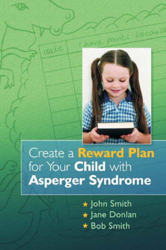 Create a Reward Plan for Your Child With Asperger Syndrome