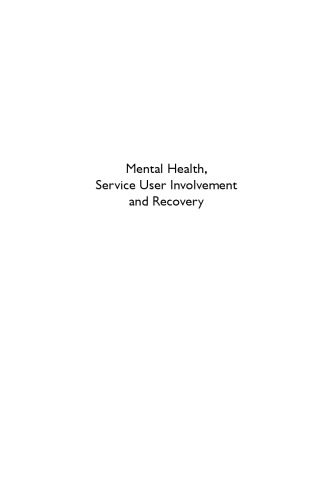 Mental health, service user involvement and recovery
