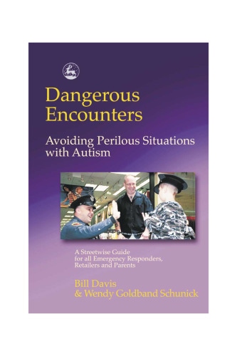 Dangerous Encounters--Avoiding Perilous Situations with Autism