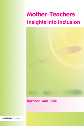Mother-Teachers Insights on Inclusion