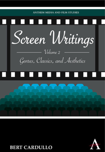 Screen Writings: Genres, Classics, and Aesthetics