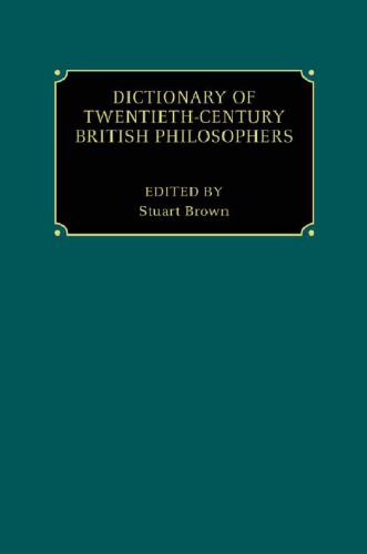 Dictionary of Twentieth-Century British Philosophers: 2 Vols