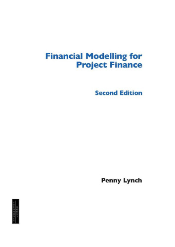 Financial Modelling for Project Finance, 2nd Edition
