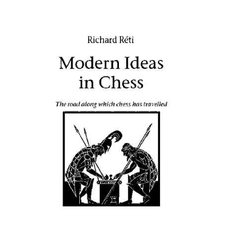 Modern Ideas in Chess