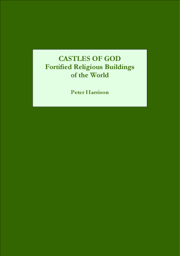 Castles of God: Fortified Religious Buildings of the World