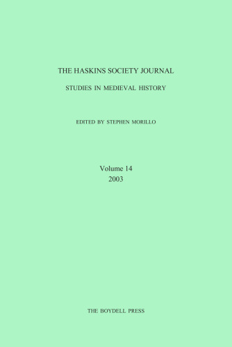 The Haskins Society Journal 14: 2003. Studies in Medieval History