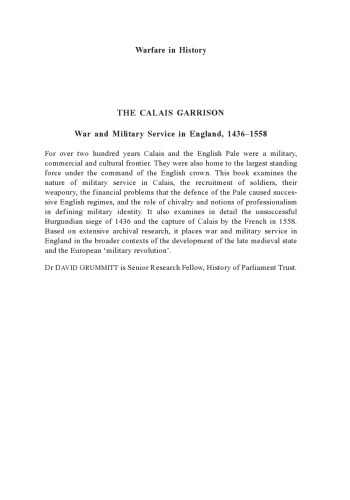 The Calais Garrison: War and Military Service in England, 1436-1558