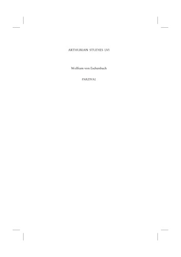 Parzival: With Titurel and the Love Lyrics (Arthurian Studies)