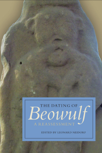 The Dating of "Beowulf": A Reassessment