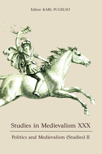 Studies in Medievalism XXX: Politics and Medievalism (Studies) II