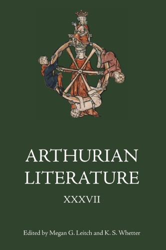 Arthurian Literature XXXVII. Malory at 550: Old and New