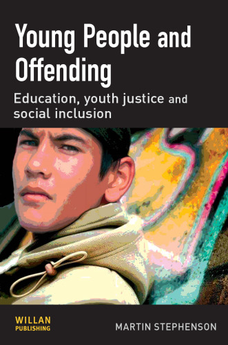 Young people and offending: education, youth justice and social inclusion