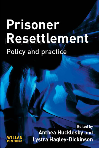Prisoner Resettlement: Policy and Practice