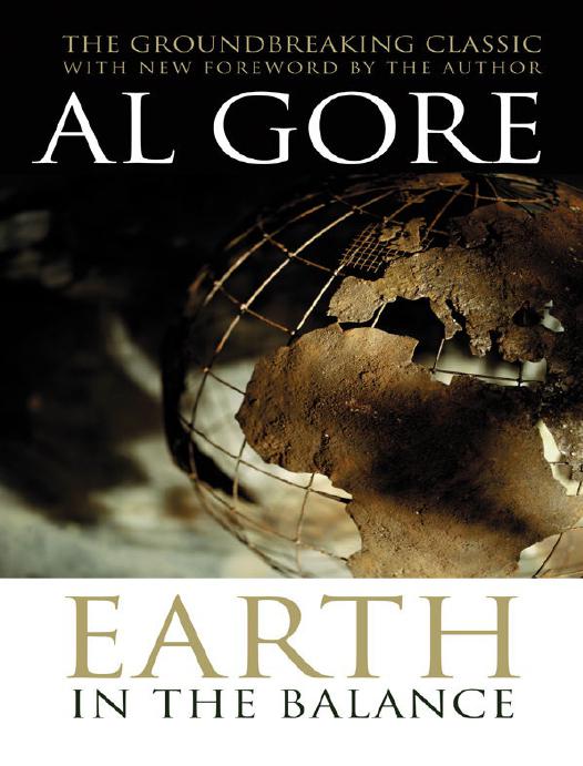 Earth in the Balance: Forging a New Common Purpose