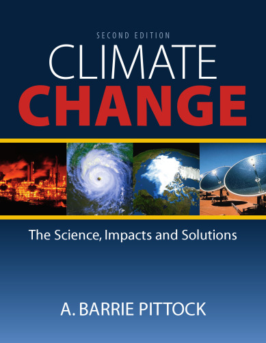 Climate Change: The Science, Impacts and Solutions, Second Edition