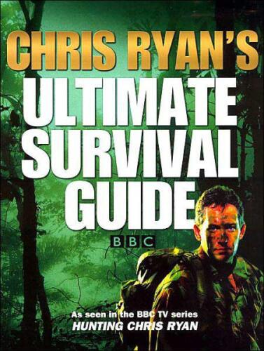 Chris Ryan's Ultimate Survival Guide