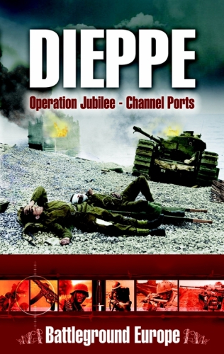 Dieppe Operation Jubilee - Channel Ports
