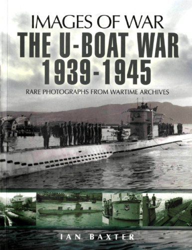 U-BOAT WAR (Images of War)