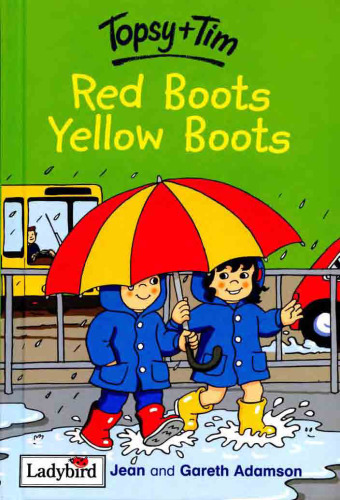 Topsy and Tim - Red Boots, Yellow Boots