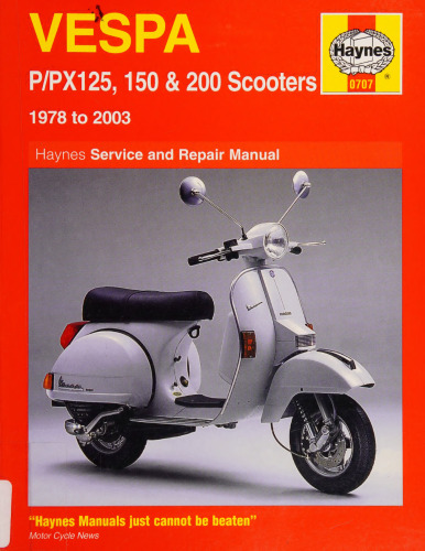 Haynes Vespa P/PX125, 150 & 200 Service and Repair Manual 1978 to 2003