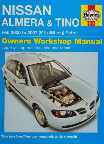 Haynes Nissan Almera and Tino petrol Service and Repair Manual