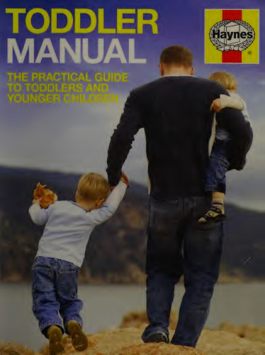 The Haynes Toddler Manual