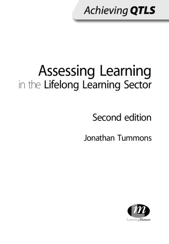 Assessing Learning in the Lifelong Learning Sector: 2nd edition (Achieving QTLS)