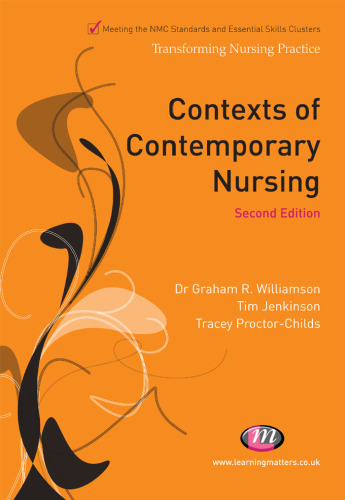Contexts of Contemporary Nursing (Transforming Nursing Practice)