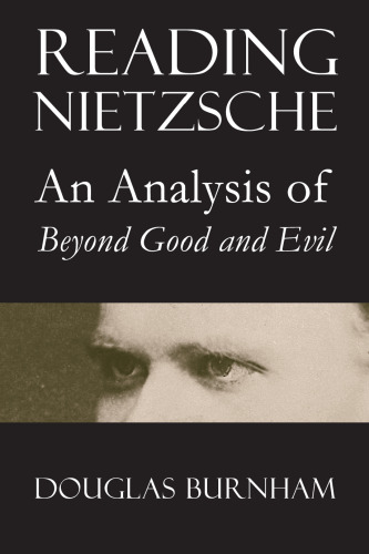 Reading Nietzsche: An Analysis of Beyond Good and Evil