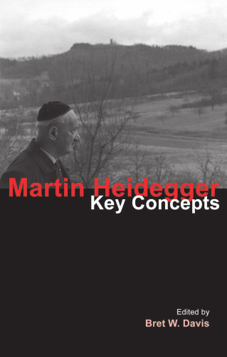 Martin Heidegger Key Concepts