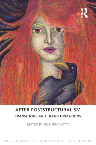 After Poststructuralism: Transitions and Transformations