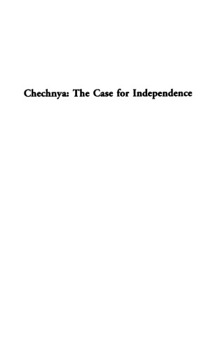 Chechnya: The Case for Independence