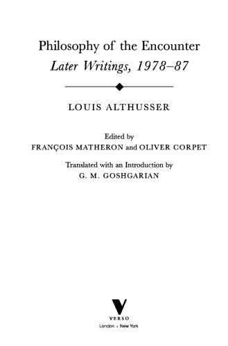 Philosophy of the encounter: later writings, 1978-87