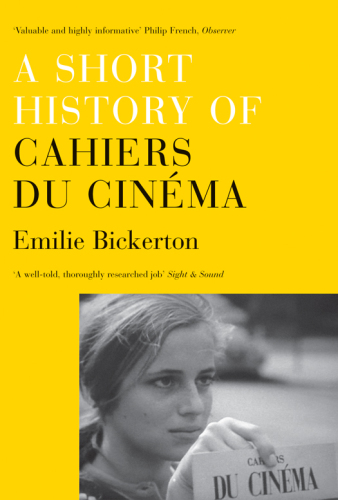 A Short History of Cahiers du Cinema