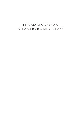The Making of an Atlantic Ruling Class