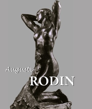 Auguste Rodin (Best Of Collection)
