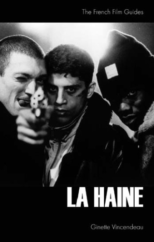 La Haine (Cine-file French Film Guides)