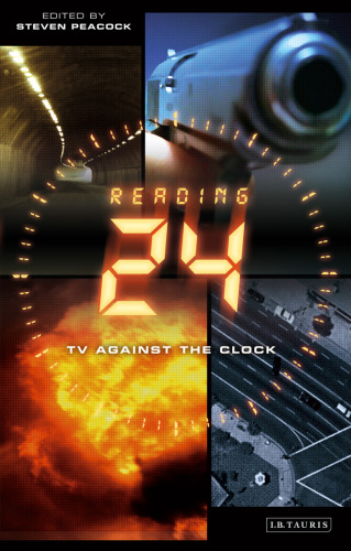 Reading 24: TV against the Clock (Reading Contemporary Television)