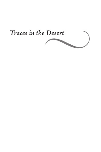Traces in the Desert: Journeys of Discovery across Central Asia