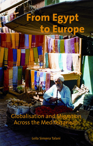 From Egypt to Europe: Globalisation and Migration Across the Mediterranean