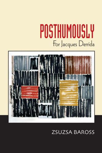 Posthumously: For Jacques Derrida