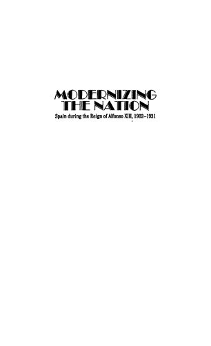 Modernizing the Nation: Spain during the reign of Alfonso XIII (1902-1931)