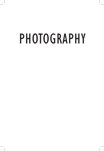 Photography: The Key Concepts