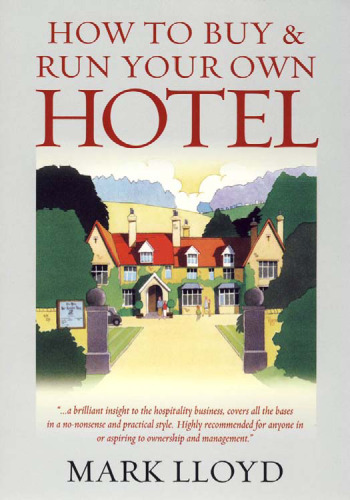How to Buy and Run Your Own Hotel